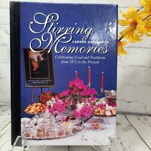 Lander University Foundation Fundraiser Cookbook Stirring Memories 2002